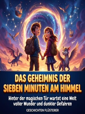 cover image of Das Geheimnis der sieben Minuten am Himmel